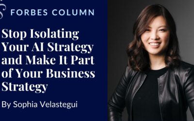 Stop Isolating Your AI Strategy and Make It Part of Your Business Strategy